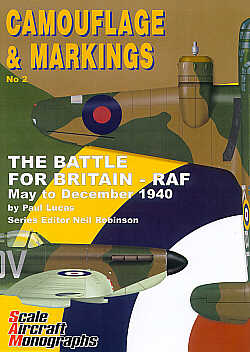 Guideline Publications Ltd Camouflage & Markings 2: The Battle For Britain-RAF The Battle For Britain-RAF May to December 1940 