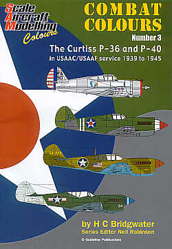 Guideline Publications Ltd Combat Colours no 3 The Curtis P-36 and P-40 