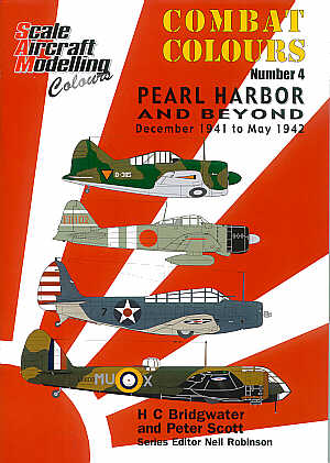 Guideline Publications Ltd Combat Colours 4: Pearl Harbor and beyond Pearl Harbor and beyond- December 1941-May 1942 