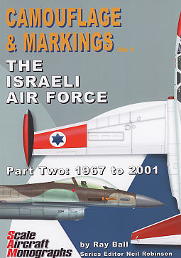 Guideline Publications Ltd Camouflage & Markings 4 The Israeli Air Force Part 2: 1967-2001 