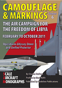 Guideline Publications Ltd Camouflage and Markings No 6 The Air Campaign for Freedom of Libya 