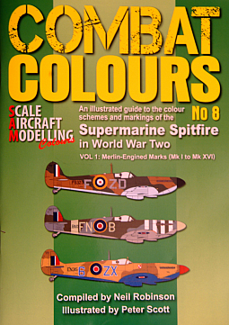 Guideline Publications Ltd Combat Colours No 8 Supermarine Spitfire in WWII 