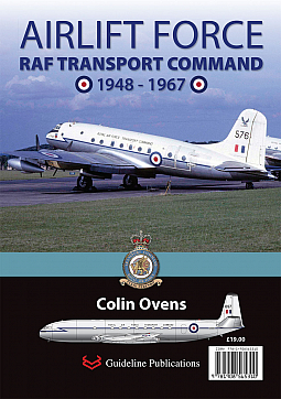 Guideline Publications Ltd Airlift Force RAF Transport Command 1948-1967 