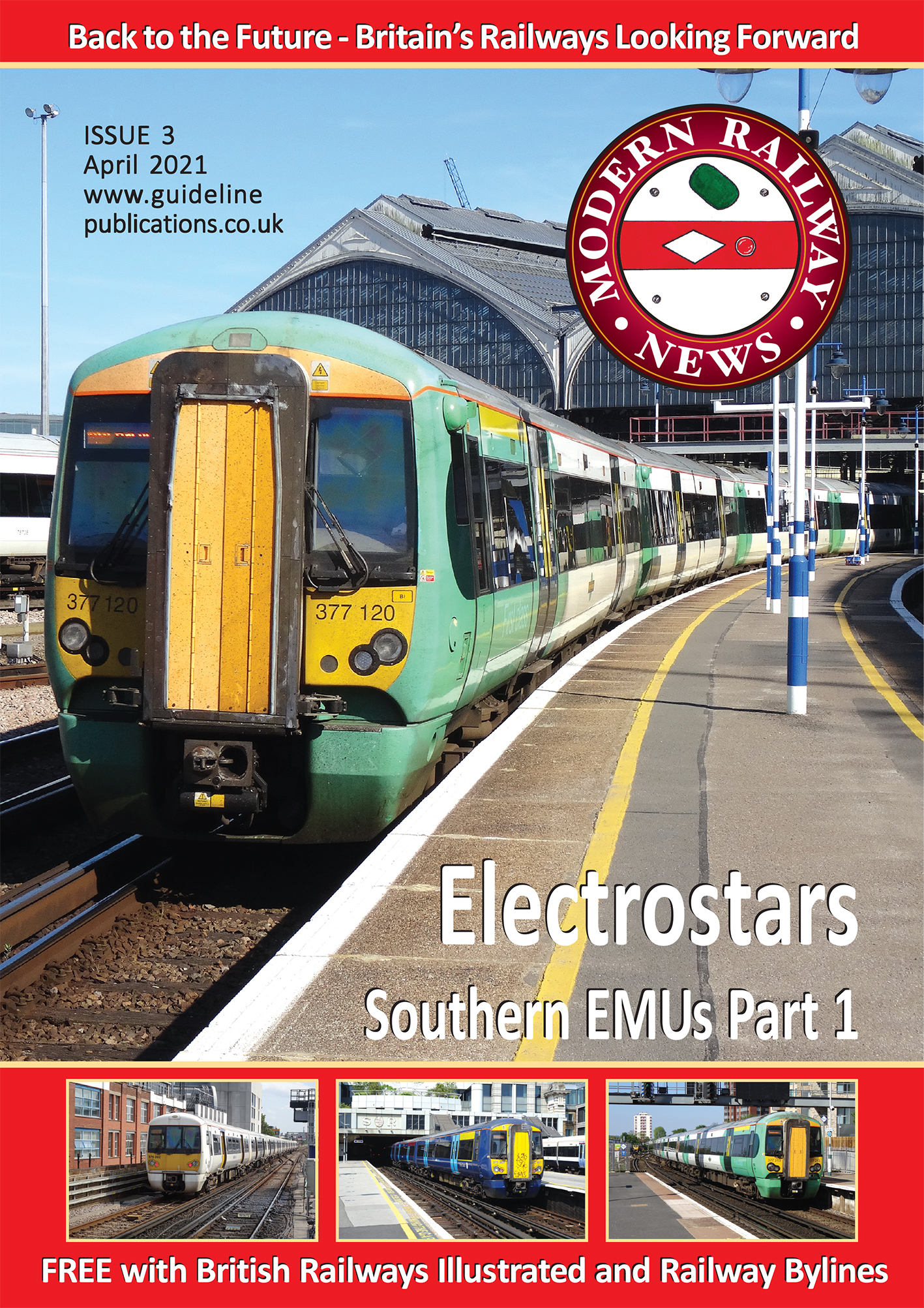 Guideline Publications Ltd Modern Railway News Issue 5 - Free Digital issue June Issue 