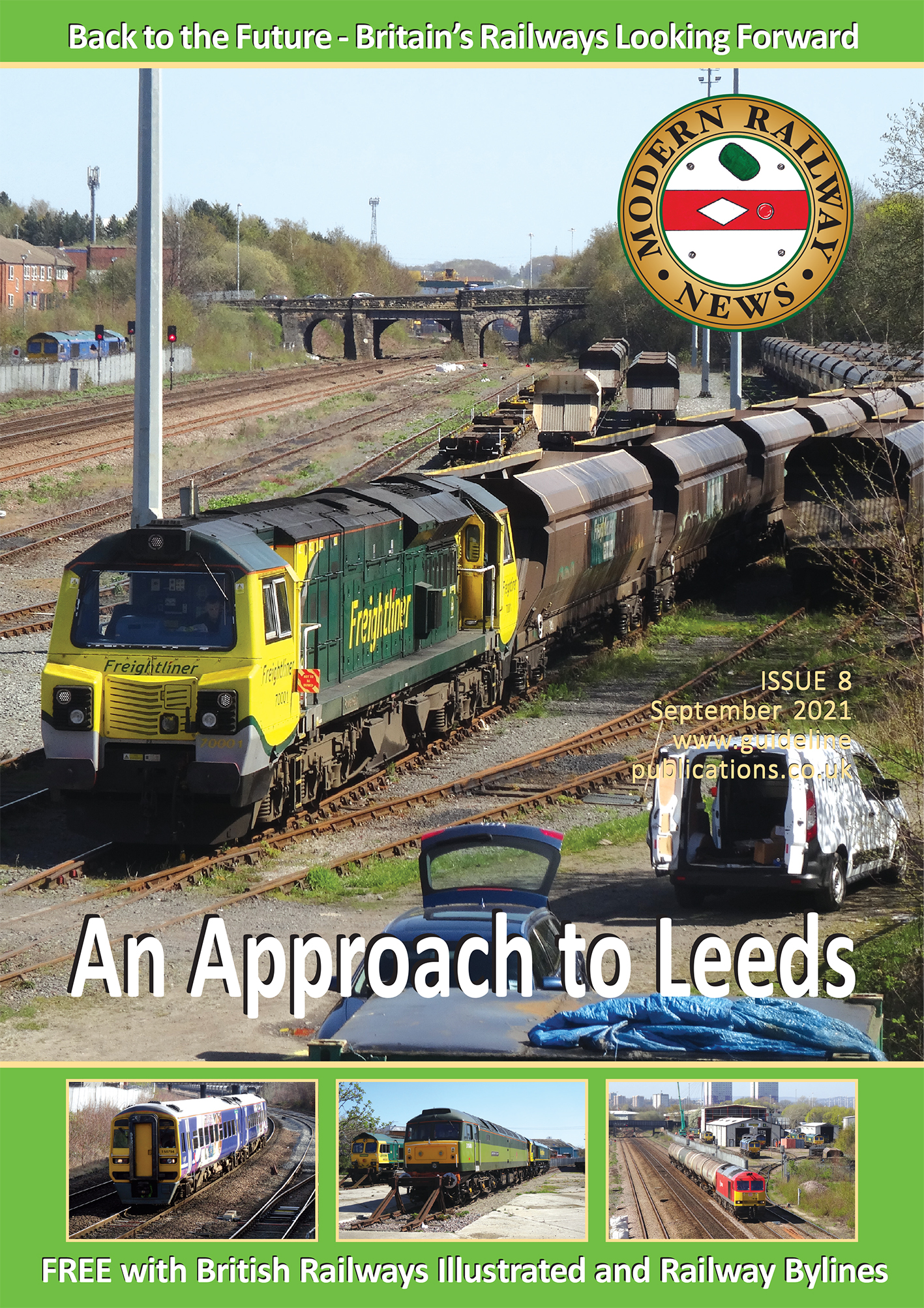 Guideline Publications Ltd Modern Railway News Issue 8 - Free Digital issue Sept 21 Issue 