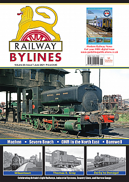 Guideline Publications Ltd Railway Bylines  vol 26 - issue 07 