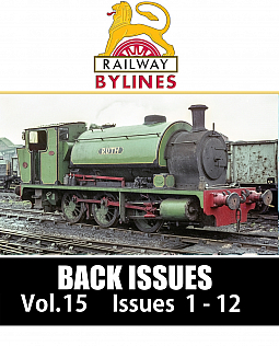 Guideline Publications Ltd Railway Bylines - BACK ISSUES vol 15 
