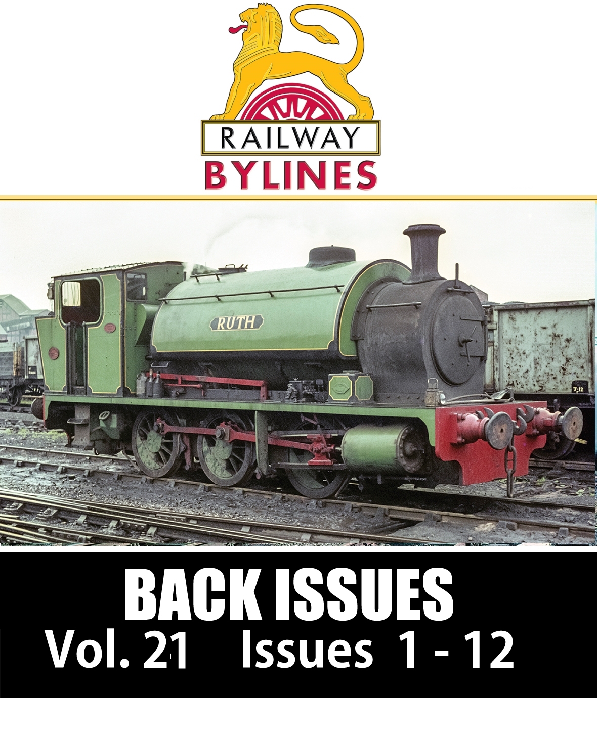 Guideline Publications Ltd Railway Bylines - BACK ISSUES vol 21  