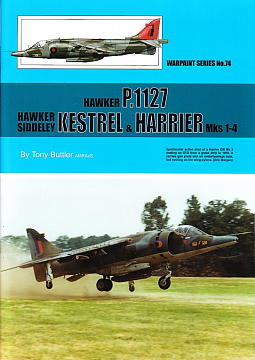 Guideline Publications Ltd No 74 Hawker P.1127- Hawker Siddeley Kestrel & Harrier Mks 1-4 