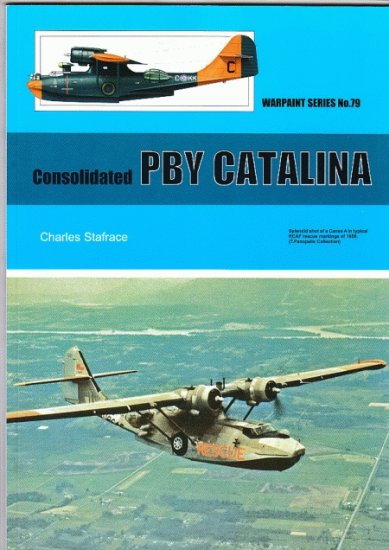Guideline Publications Ltd No 79 Consolidated PBY Catalina AUTHOR: Stafrace, C 